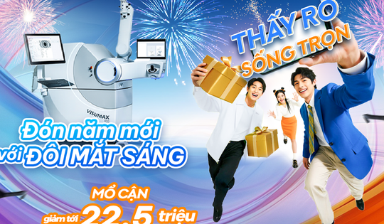 Tháng Tri ân: Khám chuyên sâu 0 đồng + ưu đãi mổ cận giảm đến 22,5 triệu tại DND