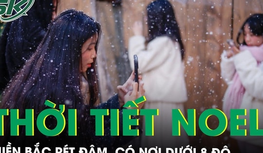 Thời tiết Noel và Tết Dương lịch 2026: Miền Bắc rét đậm, có nơi dưới 8 độ, miền Trung mưa lớn