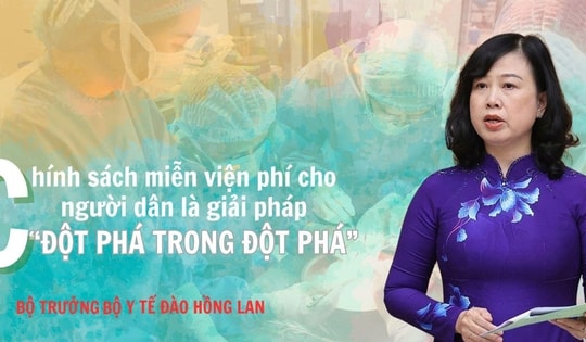Chính sách miễn viện phí cho người dân là giải pháp 'đột phá trong đột phá'