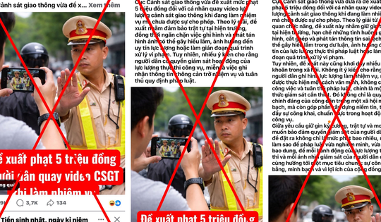 Cục CSGT bác bỏ thông tin phạt 5 triệu đồng người quay video CSGT làm nhiệm vụ