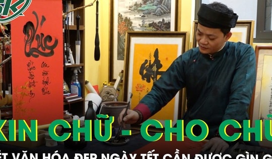 Gìn giữ nét văn hoá xin chữ - cho chữ ngày Tết giữa nhịp sống hiện đại