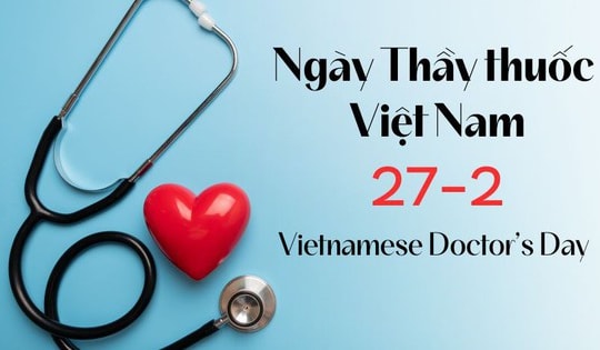 Ý nghĩa và nguồn gốc Ngày Thầy thuốc Việt Nam 27/2 chính xác nhất