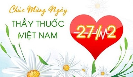 Những lời chúc ngày Thầy thuốc Việt Nam 27/2 hay và ý nghĩa nhất 2026