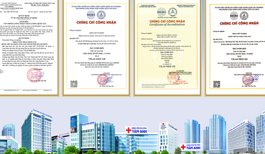 Bệnh viện Tâm Anh đạt chuẩn quốc gia ISO 15189:2022 về chẩn đoán hình ảnh