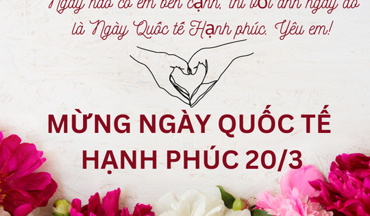 Lời chúc ngày Quốc tế Hạnh phúc 20/3 tặng người yêu ngọt ngào