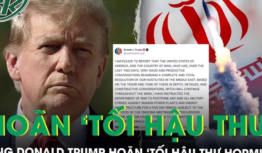 Ông Donald Trump hoãn ‘tối hậu thư Hormuz’, Iran cho rằng ‘Mỹ nhượng bộ sau cảnh báo của Tehran’