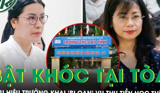 Bị cáo buộc lạm thu hơn 1 tỷ tiền học thêm, cựu hiệu trưởng bật khóc nức nở, khai ‘bị oan’