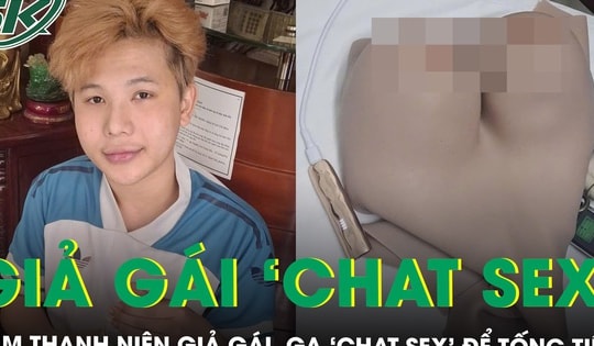Nam thanh niên giả gái, gạ ‘chat sex’ trên mạng rồi lén quay phim để tống tiền hàng tỷ đồng