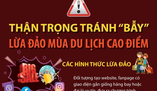 Thận trọng tránh 'bẫy' lừa đảo mùa du lịch cao điểm