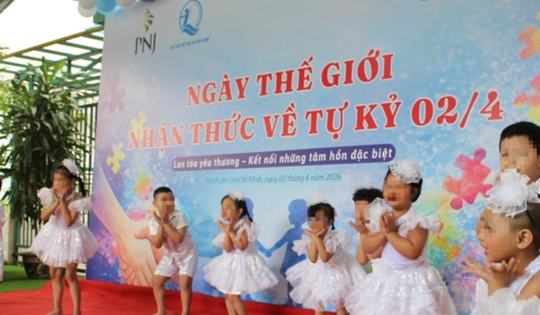 'Lan tỏa yêu thương' với trẻ tự kỷ: Hành trình của kiên nhẫn, thấu hiểu và hy vọng