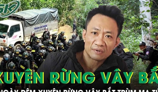 Hành trình 6 ngày đêm xuyên rừng vây bắt trùm ma túy ranh mãnh