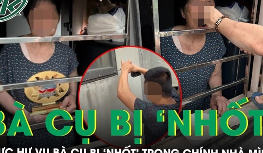 Xôn xao clip bà cụ 80 tuổi bị ‘nhốt’ trong chính căn nhà của mình ở Hà Nội, thực hư ra sao?
