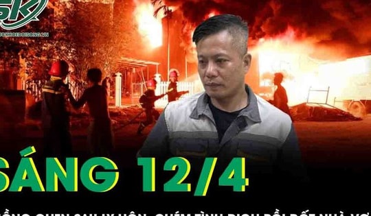 Cuồng ghen sau ly hôn, gã đàn ông vác dao chém gục tình địch rồi phóng hỏa đốt nhà vợ cũ