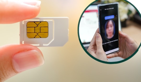 Từ 15/6, người dùng đổi SIM sang điện thoại khác phải xác thực khuôn mặt
