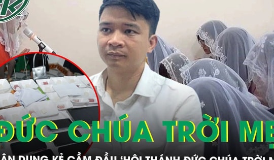 Chân dung người đàn ông đứng đầu 8 tụ điểm ‘Hội thánh Đức Chúa Trời Mẹ’ ở Quảng Trị