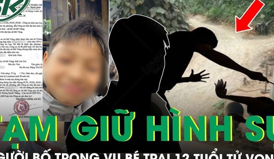 Tạm giữ hình sự người bố nghi đánh con trai 12 tuổi tử vong rồi giấu thi thể sau đồi quế ở Lào Cai