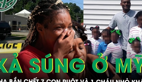 Xả súng chấn động ở Mỹ: Cha bắn chết 7 con ruột và 1 cháu nhỏ khác