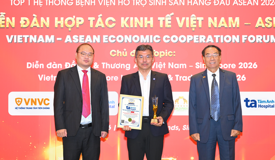 Hệ thống Bệnh viện Tâm Anh được vinh danh top 1 Đông Nam Á về hỗ trợ sinh sản