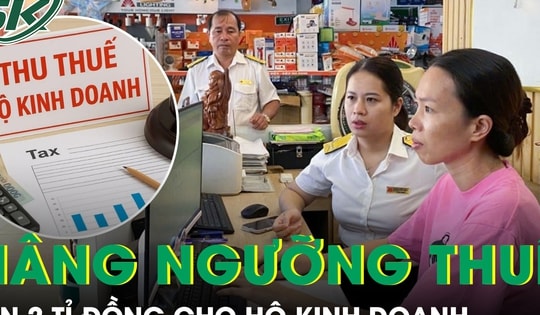 Đề xuất nâng ngưỡng chịu thuế lên 2 tỉ đồng: Hộ kinh doanh sắp ‘dễ thở’?