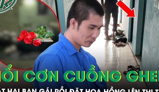 Cuồng ghen, gã đàn ông sát hại bạn gái rồi đặt hoa hồng lên thi thể