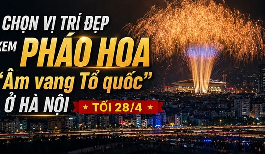 Vị trí đẹp xem pháo hoa 'Âm vang Tổ quốc' ở Hà Nội