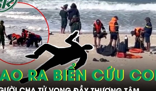 Xót xa: Tìm thấy thi thể người cha mất tích khi lao ra biển cứu con ở Quảng Trị