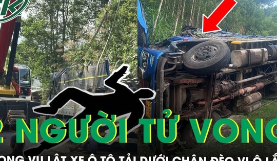 Lật xe ô tô tải dưới chân đèo Vi Ô Lắc, 2 người tử vong trong đêm, 1 người bị thương