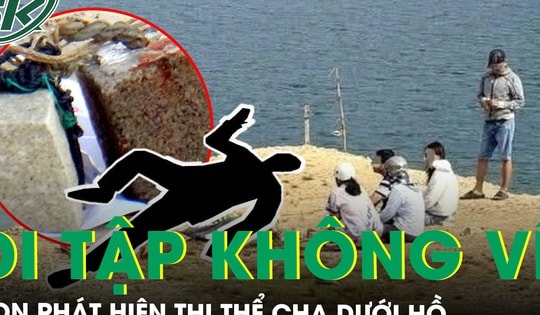 Cha đi tập thể dục lúc rạng sáng không về, con phát hiện thi thể dưới hồ, vật buộc dưới chân gây chú ý