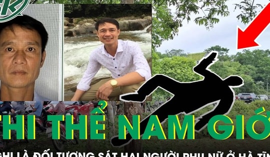 Phát hiện thi thể nghi là đối tượng sát hại người phụ nữ rồi bỏ trốn ở Hà Tĩnh