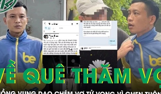 Phát hiện vợ bên người đàn ông khác khi bất ngờ về thăm, chồng vung dao gây án rồi bỏ trốn