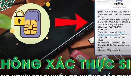 Không xác thực thuê bao, hàng nghìn SIM đã bị khóa