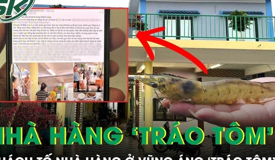 Thực hư vụ khách tố nhà hàng ‘tráo tôm’ gây xôn xao ở Vũng Áng