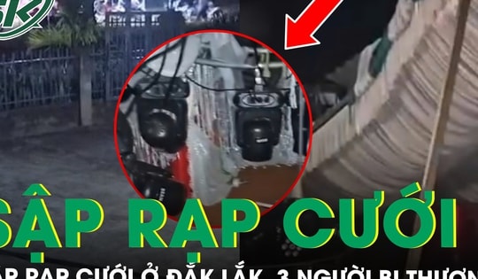 Sập rạp cưới khi vừa mở ‘nhạc sàn’, 3 người bị thương nhẹ ở Đắk Lắk