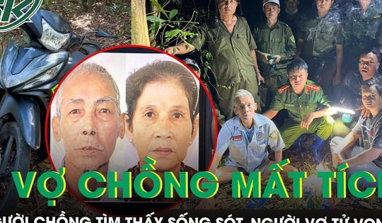 Bí ẩn vụ hai vợ chồng mất tích khi đi hái lá: Người chồng tìm thấy sống sót, người vợ tử vong