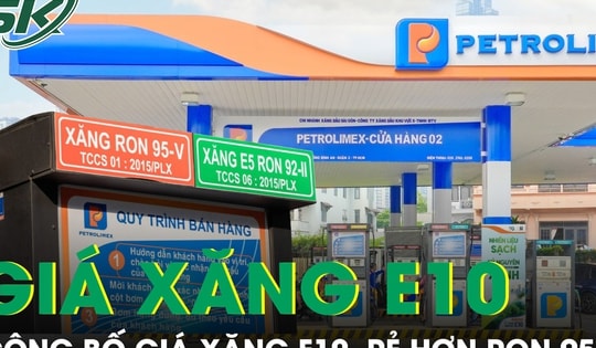 Giá xăng E10 lần đầu được công bố, rẻ hơn RON 95 bao nhiêu?