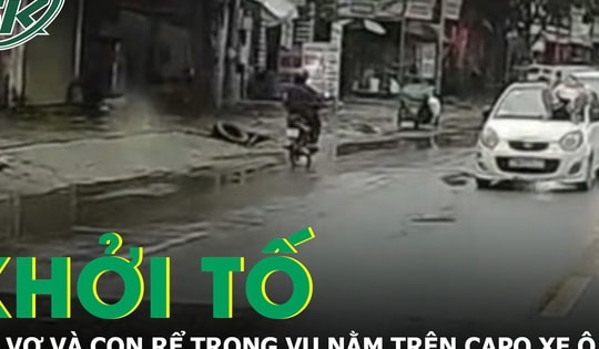 Bố vợ và con rể bị khởi tố trong vụ nằm trên capo ô tô đang chạy vì mâu thuẫn đòi xe
