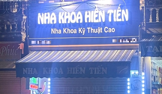 Nha khoa Hiền Tiến bị phạt 45 triệu đồng vì hoạt động không phép