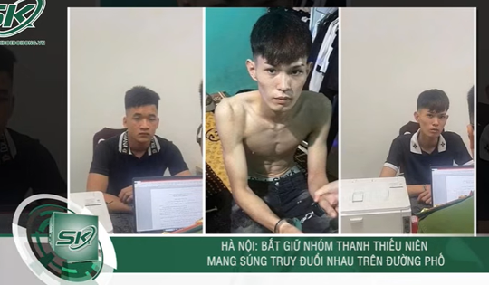 Sáng 25/5: Bắt nóng nhóm 'boy phố' vác súng diễu oai, đánh người đi đường thương tích ở Hà Nội