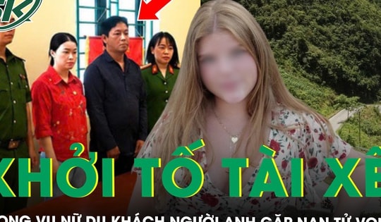 Khởi tố tài xế xe ôm trong vụ tai nạn khiến nữ du khách người Anh gặp nạn tử vong ở Hà Giang
