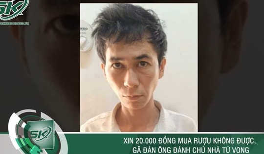 Sáng 31/5: Xin 20.000 đồng mua rượu không được, 'ma men' nổi điên đánh chủ nhà tử vong ở Đồng Nai