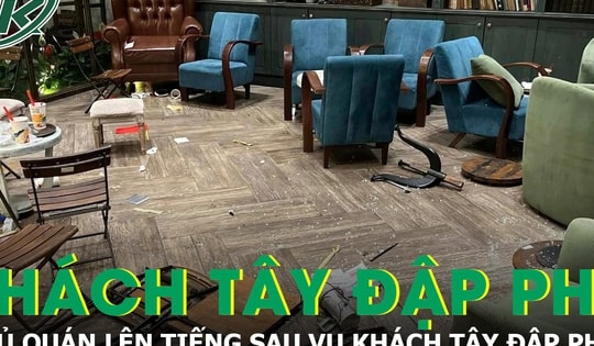 Quán cà phê Đà Nẵng bị khách Tây đập phá: Thiệt hại lớn hơn dự kiến