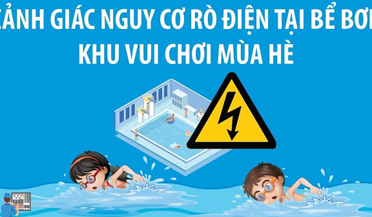 Cảnh giác nguy cơ rò điện tại bể bơi, khu vui chơi mùa Hè