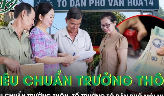 Quy định mới về Trưởng thôn, Tổ trưởng dân phố: Phải biết chuyển đổi số, phụ cấp có thể hơn 7 triệu đồng/tháng