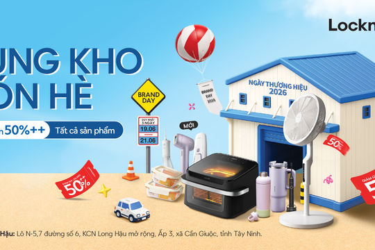 Săn deal Brand Day tại kho LocknLock Long Hậu, hàng chục nghìn sản phẩm giảm giá đến 50%++