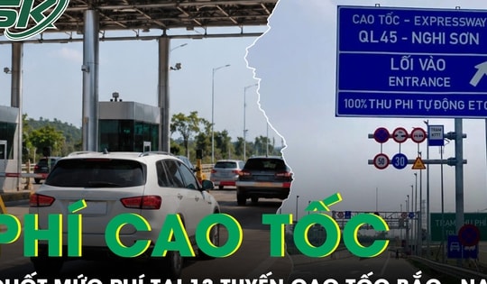 Bộ Xây dựng chốt mức phí tại 13 tuyến cao tốc Bắc - Nam