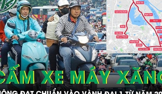 Hà Nội sẽ cấm xe máy xăng không đạt chuẩn vào Vành đai 1 từ năm 2028, hỗ trợ 20 triệu đồng cho hộ nghèo chuyển đổi phương tiện giao thông xanh