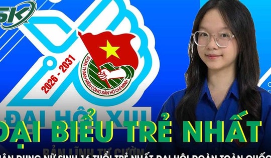 Thành tích đáng nể của nữ sinh trẻ tuổi nhất tham dự Đại hội Đoàn toàn quốc