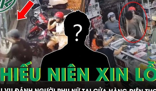 Thiếu niên 17 tuổi xin lỗi sau vụ đánh người phụ nữ tại cửa hàng điện thoại, gia đình phản ứng ra sao?
