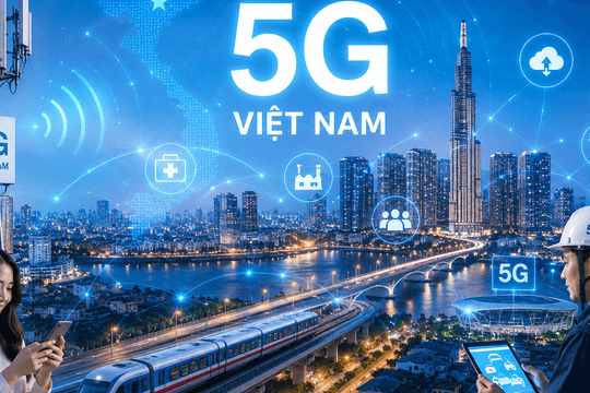 Việt Nam triển khai 5G nhanh top đầu thế giới