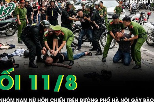 Tối 11/8: Nhóm nam nữ 'hỗn chiến' kinh hoàng trên đường phố Hà Nội